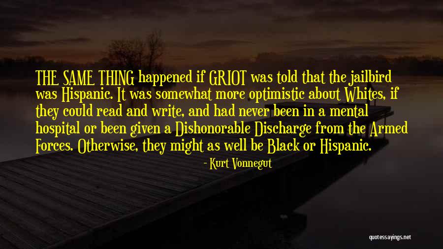 Griot Quotes By Kurt Vonnegut