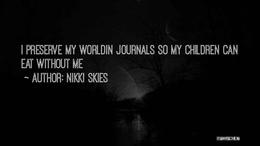 Griot Quotes By Nikki Skies