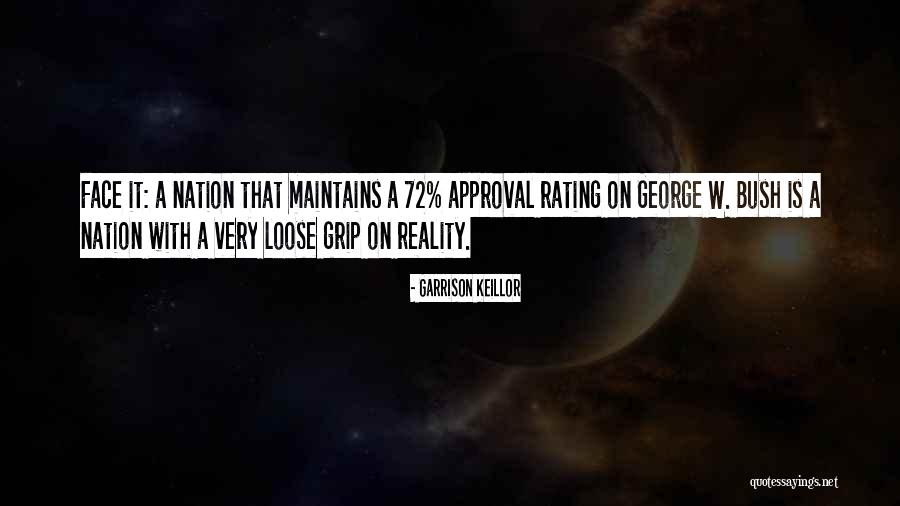 Grip On Reality Quotes By Garrison Keillor Grip On Reality Quotes By Garrison Keillor