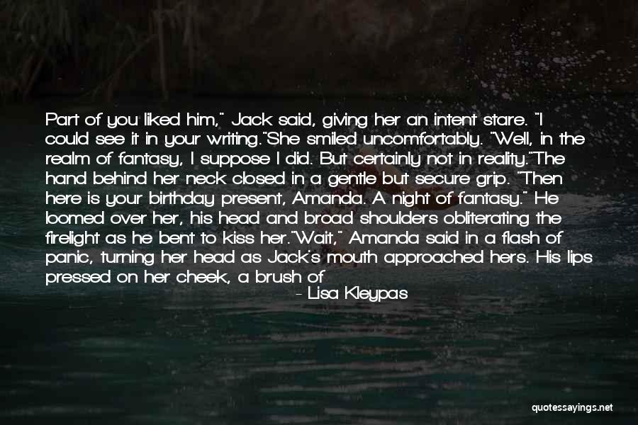 Grip On Reality Quotes By Lisa Kleypas Grip On Reality Quotes By Lisa Kleypas