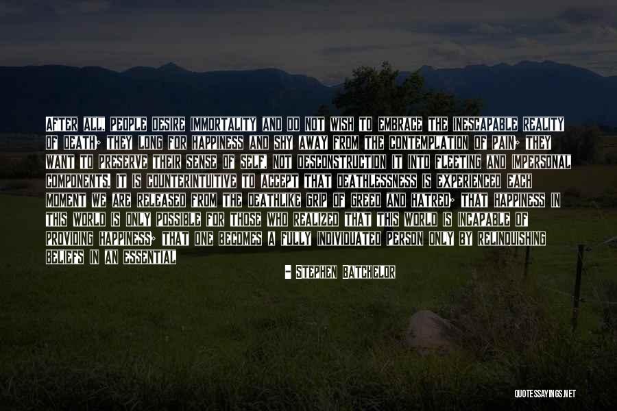 Grip On Reality Quotes By Stephen Batchelor Grip On Reality Quotes By Stephen Batchelor