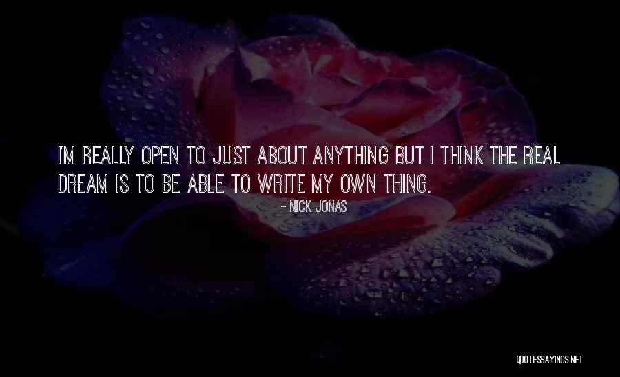Griped Out Quotes By Nick Jonas Griped Out Quotes By Nick Jonas