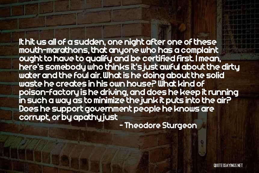 Gripers Quotes By Theodore Sturgeon Gripers Quotes By Theodore Sturgeon