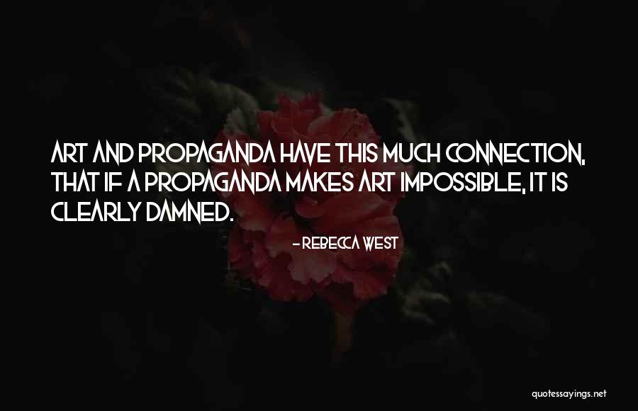 Grippando Swyteck Quotes By Rebecca West Grippando Swyteck Quotes By Rebecca West