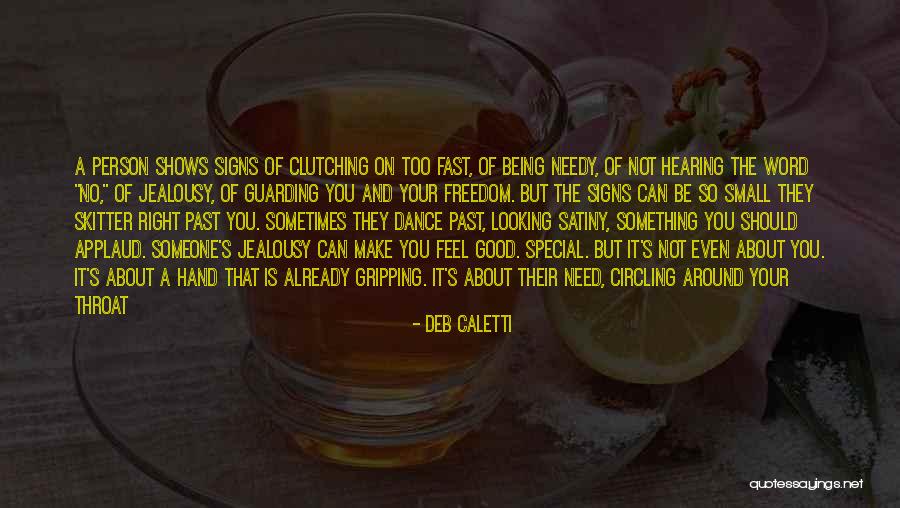 Gripping Hand Quotes By Deb Caletti Gripping Hand Quotes By Deb Caletti