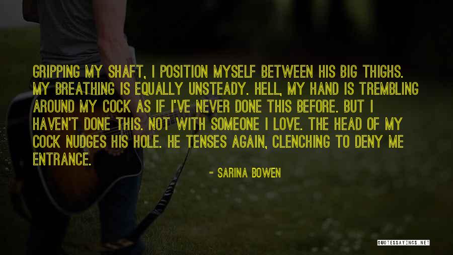 Gripping Hand Quotes By Sarina Bowen Gripping Hand Quotes By Sarina Bowen