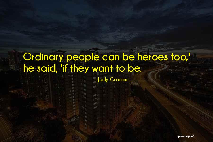 Grisalho De Pau Quotes By Judy Croome Grisalho De Pau Quotes By Judy Croome
