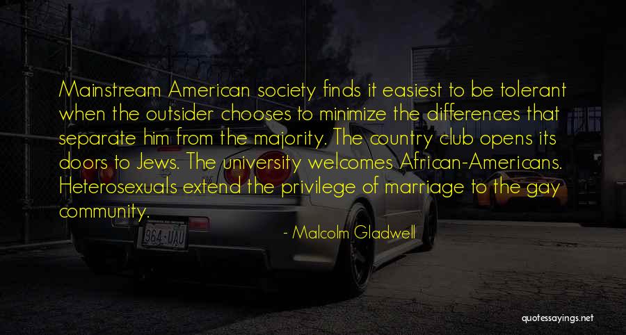 Grisalho De Pau Quotes By Malcolm Gladwell Grisalho De Pau Quotes By Malcolm Gladwell