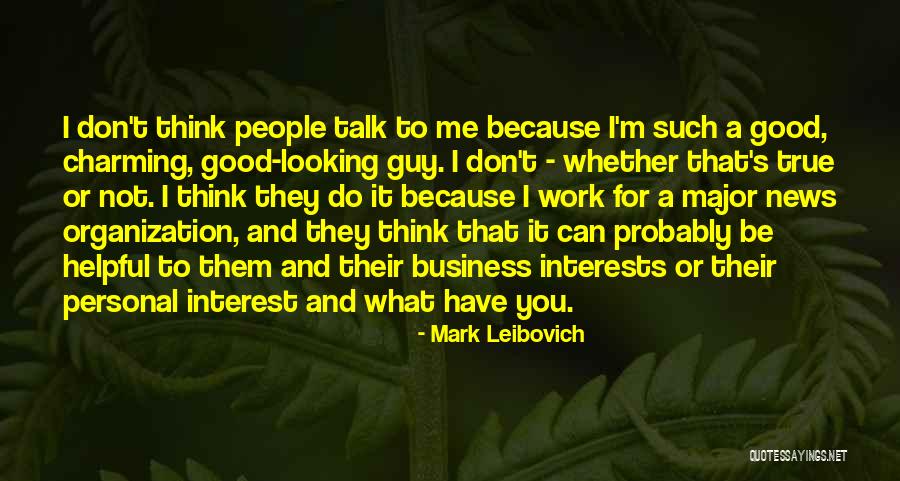 Grisalho De Pau Quotes By Mark Leibovich Grisalho De Pau Quotes By Mark Leibovich