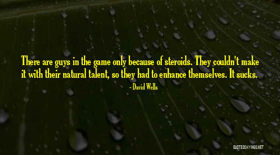 Grisamore Farms Quotes By David Wells Grisamore Farms Quotes By David Wells