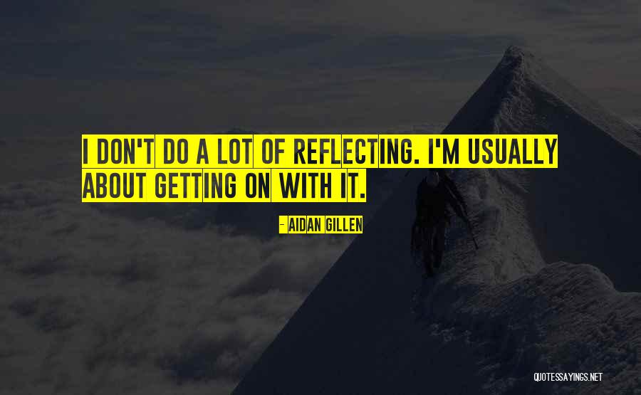 Griselinia Quotes By Aidan Gillen Griselinia Quotes By Aidan Gillen