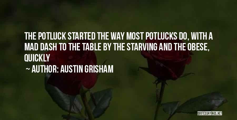 Grisham Quotes By Austin Grisham