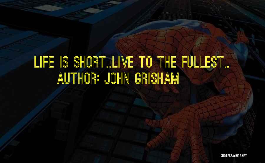 Grisham Quotes By John Grisham