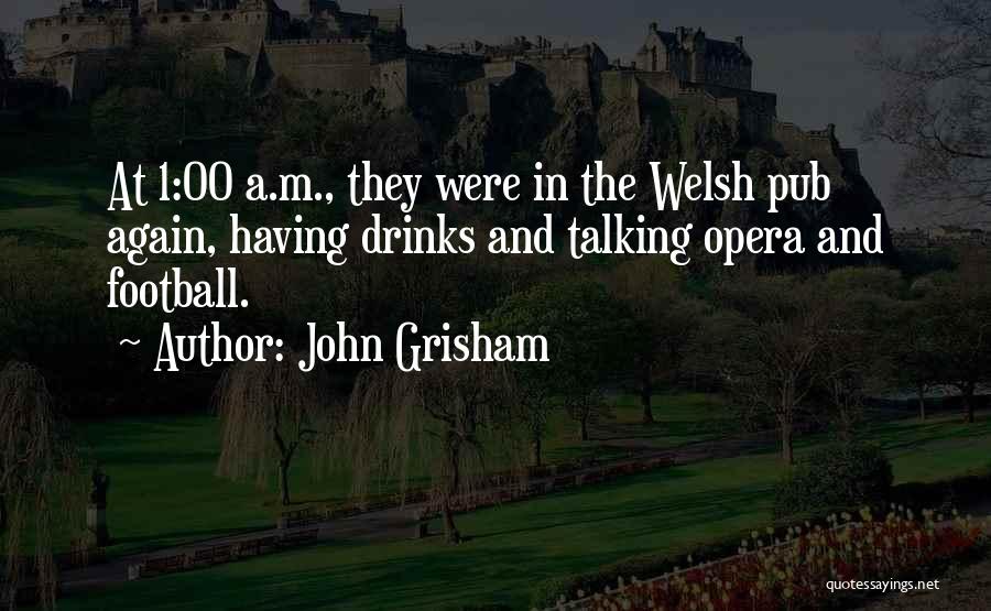 Grisham Quotes By John Grisham