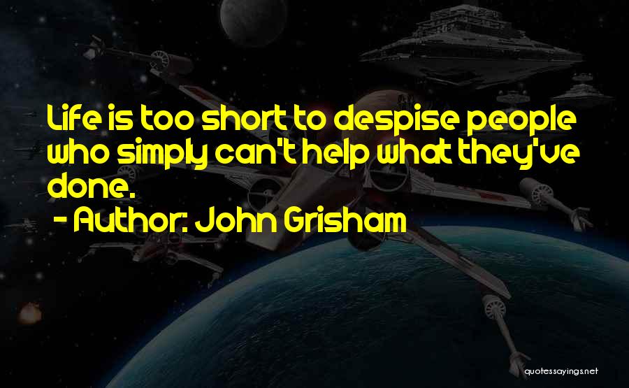 Grisham Quotes By John Grisham