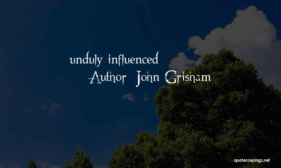 Grisham Quotes By John Grisham