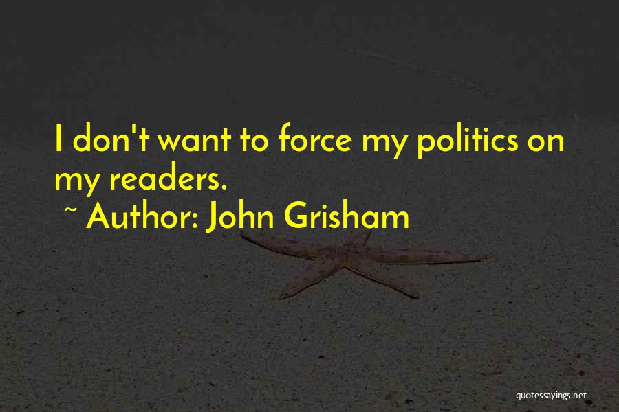 Grisham Quotes By John Grisham