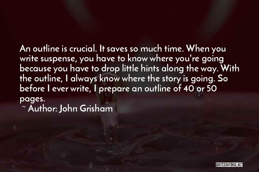 Grisham Quotes By John Grisham