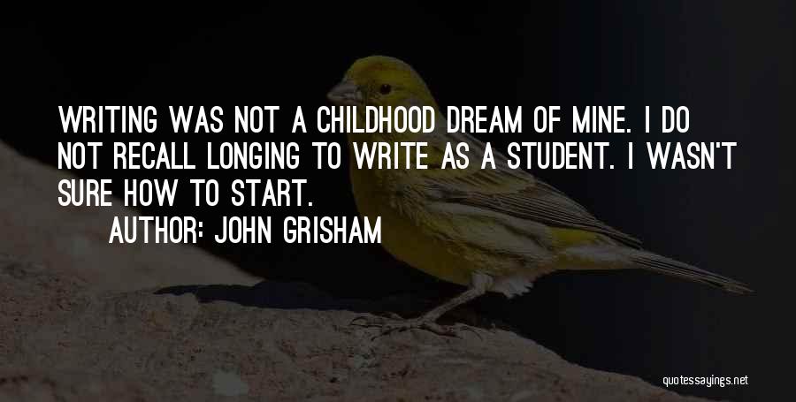 Grisham Quotes By John Grisham