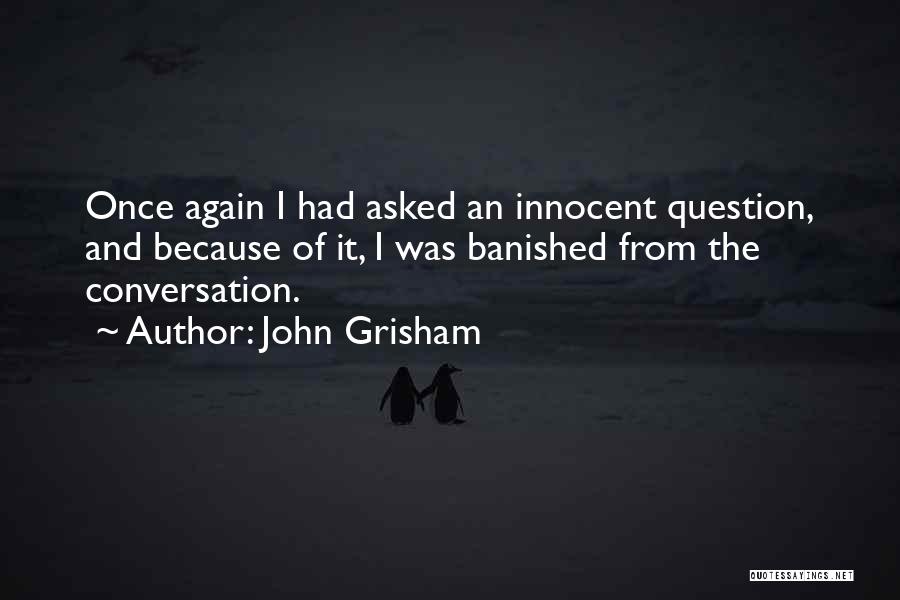 Grisham Quotes By John Grisham