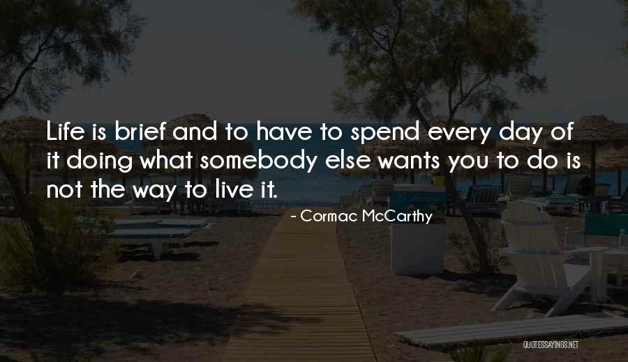 Grisman Dawg Quotes By Cormac McCarthy Grisman Dawg Quotes By Cormac McCarthy