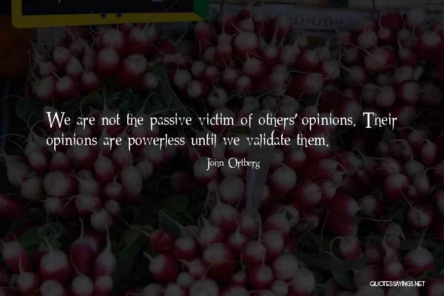 Grismore Farms Quotes By John Ortberg Grismore Farms Quotes By John Ortberg