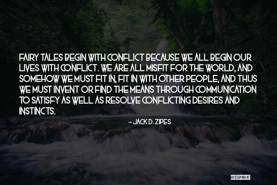 Grisom Afb Quotes By Jack D. Zipes Grisom Afb Quotes By Jack D. Zipes