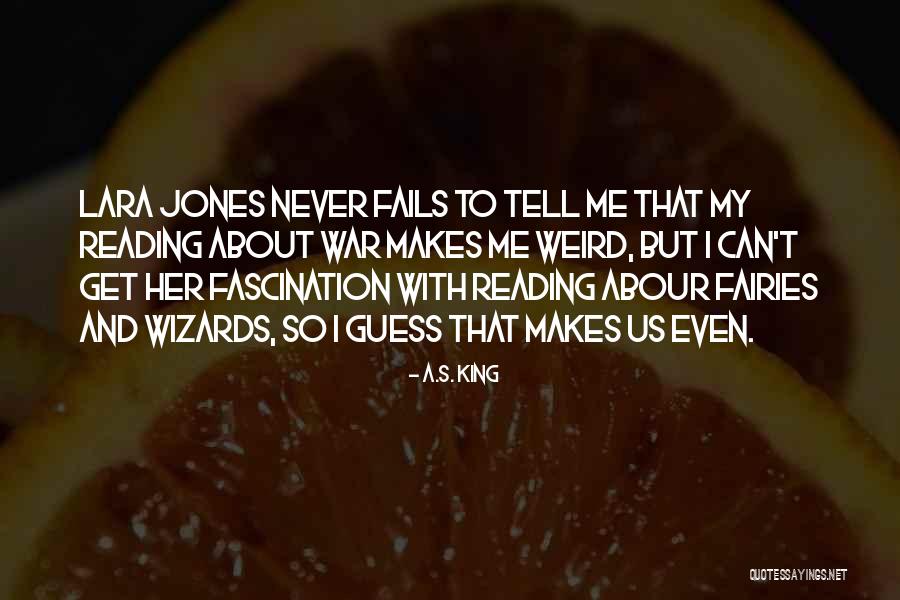 Grissel Grace Quotes By A.S. King Grissel Grace Quotes By A.S. King
