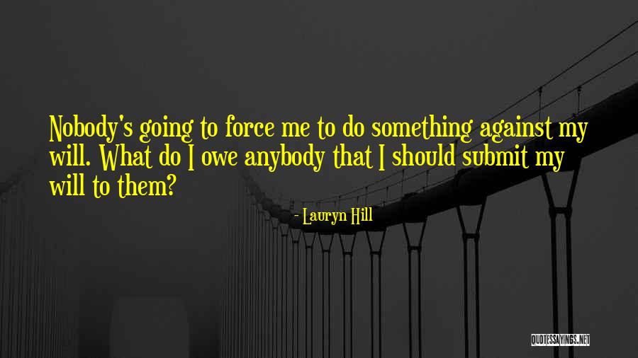 Grissom Evidence Quotes By Lauryn Hill Grissom Evidence Quotes By Lauryn Hill