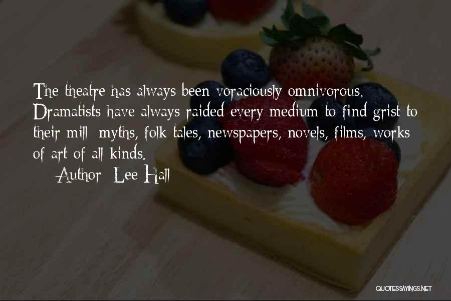 Grist Mill Quotes By Lee Hall