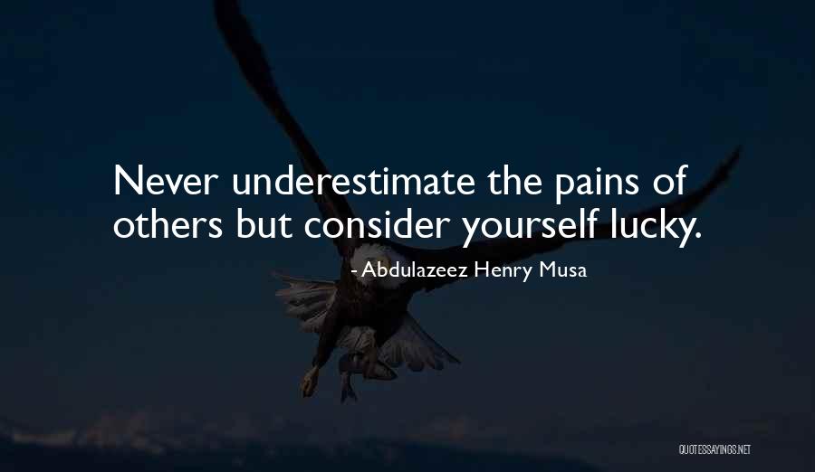 Gristliest Quotes By Abdulazeez Henry Musa Gristliest Quotes By Abdulazeez Henry Musa