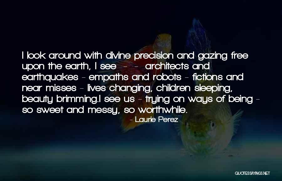 Grit And Grace Quotes By Laurie Perez Grit And Grace Quotes By Laurie Perez