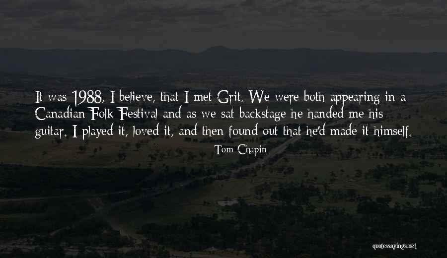 Grit Out Quotes By Tom Chapin Grit Out Quotes By Tom Chapin