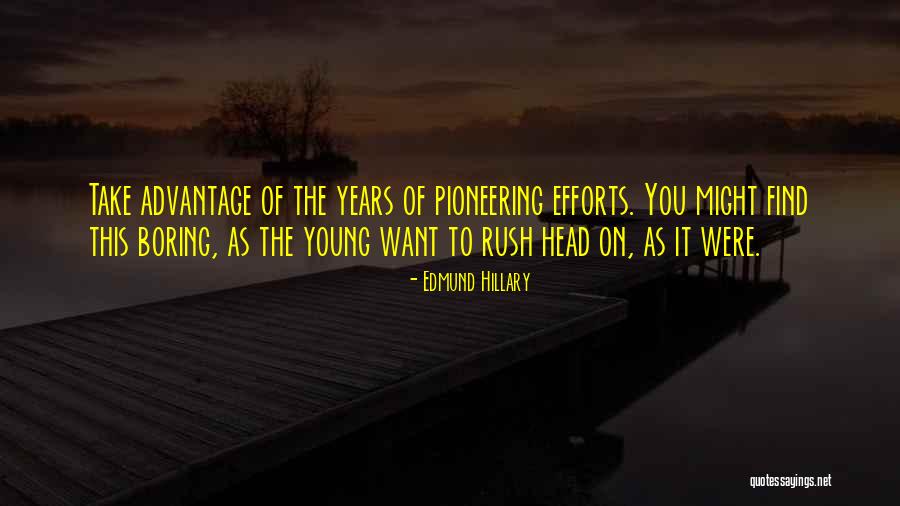 Gritandole Quotes By Edmund Hillary Gritandole Quotes By Edmund Hillary
