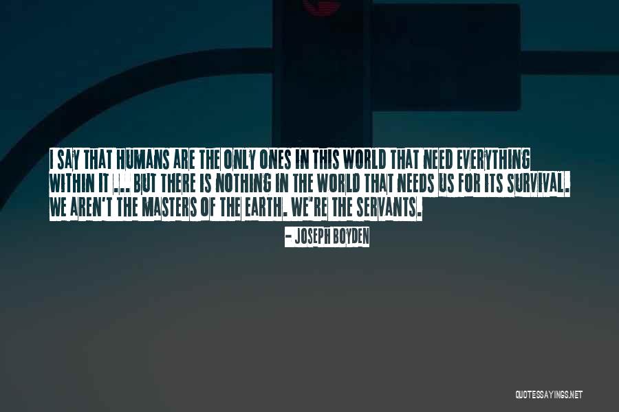 Gritaron Quotes By Joseph Boyden Gritaron Quotes By Joseph Boyden