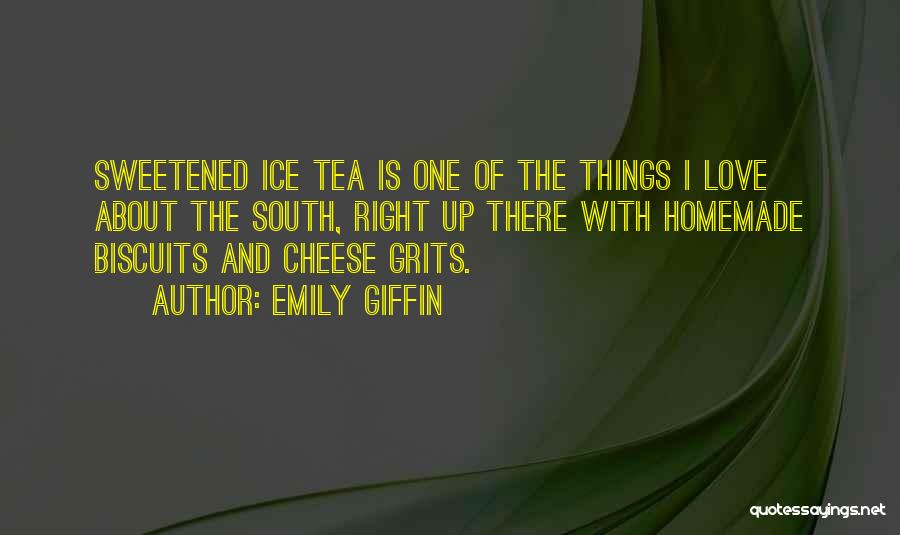 Grits Quotes By Emily Giffin