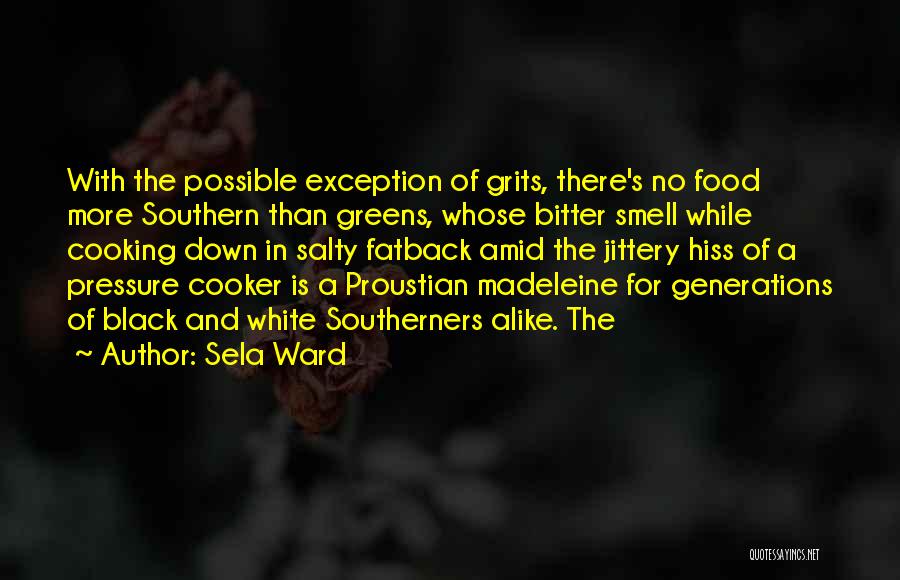 Grits Quotes By Sela Ward