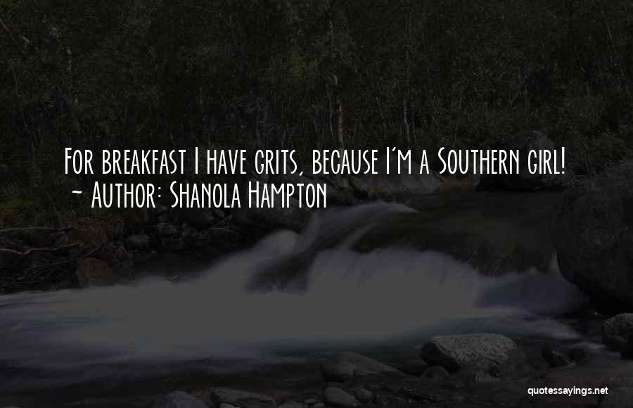 Grits Quotes By Shanola Hampton