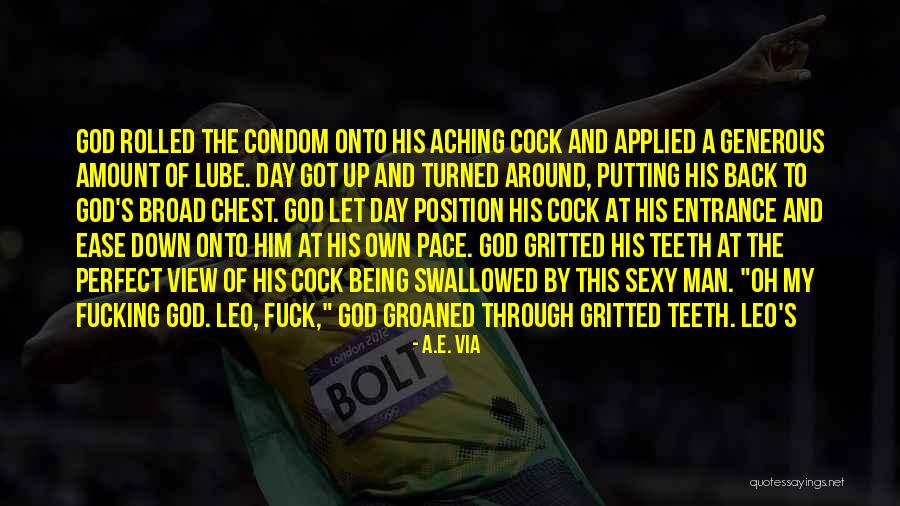 Gritted His Teeth Quotes By A.E. Via Gritted His Teeth Quotes By A.E. Via