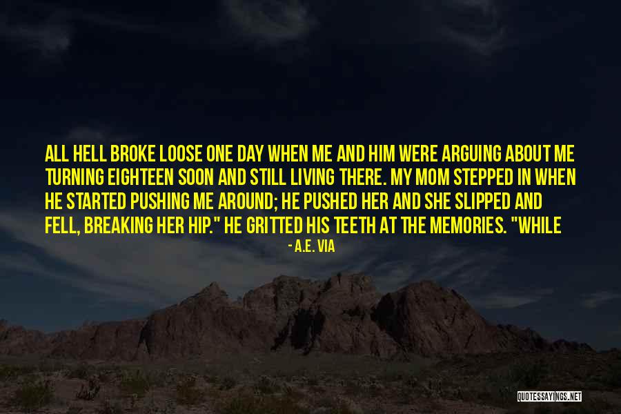 Gritted His Teeth Quotes By A.E. Via Gritted His Teeth Quotes By A.E. Via