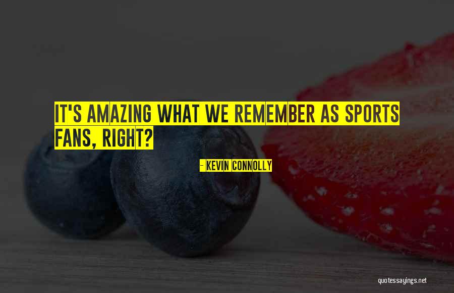 Gritter Quotes By Kevin Connolly Gritter Quotes By Kevin Connolly