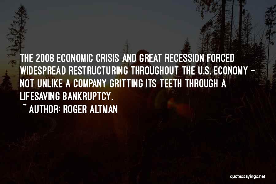 Gritting Your Teeth Quotes By Roger Altman