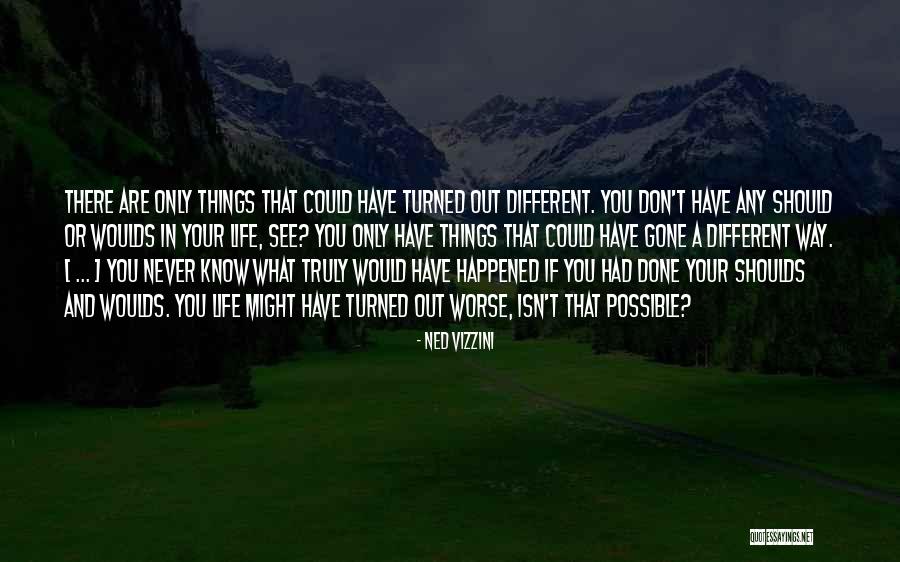 Grivna Vs Lari Quotes By Ned Vizzini Grivna Vs Lari Quotes By Ned Vizzini