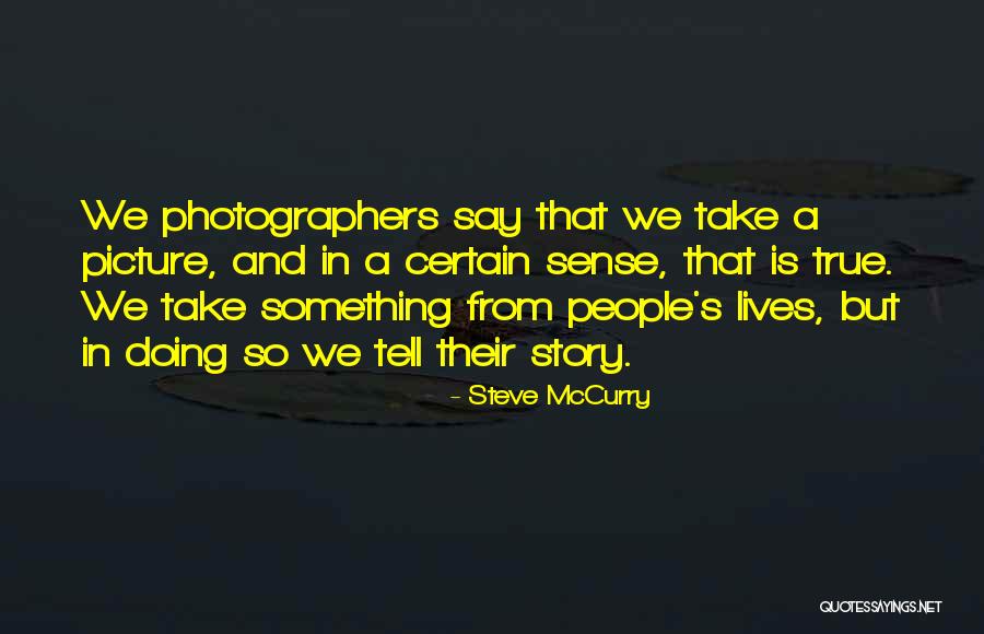 Grizelle Larriviel Quotes By Steve McCurry Grizelle Larriviel Quotes By Steve McCurry