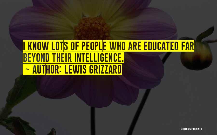 Grizzard Lewis Quotes By Lewis Grizzard