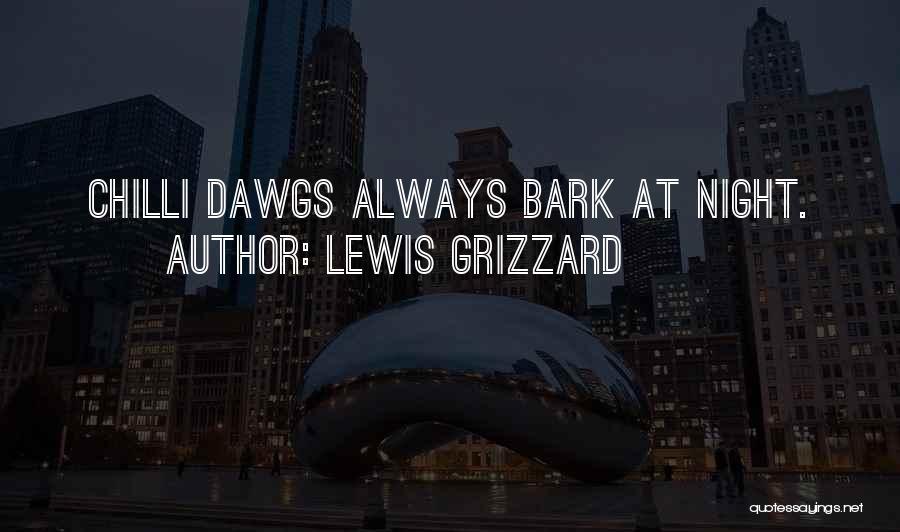 Grizzard Lewis Quotes By Lewis Grizzard