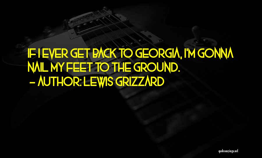 Grizzard Lewis Quotes By Lewis Grizzard