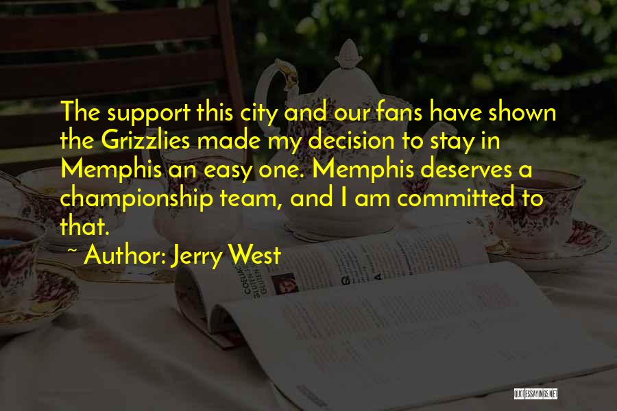 Grizzlies Quotes By Jerry West