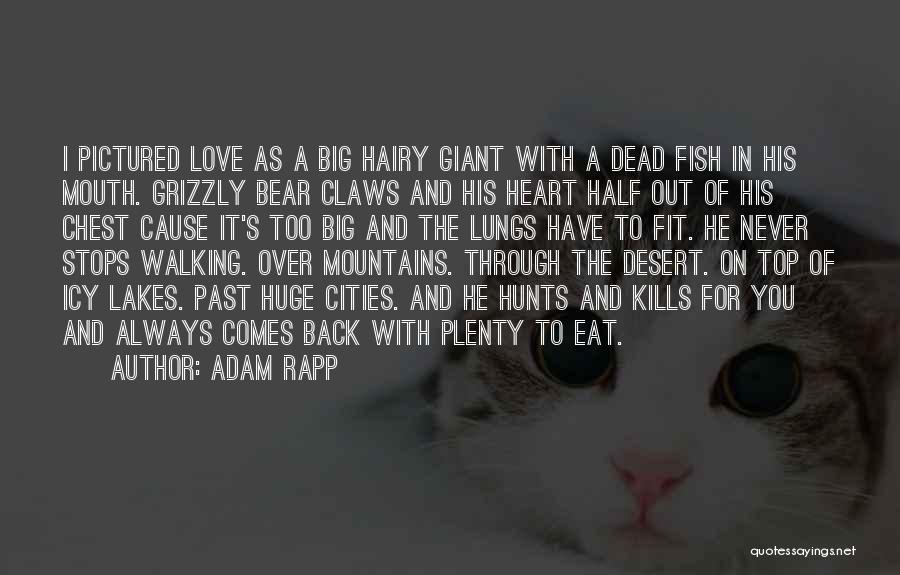 Grizzly Quotes By Adam Rapp