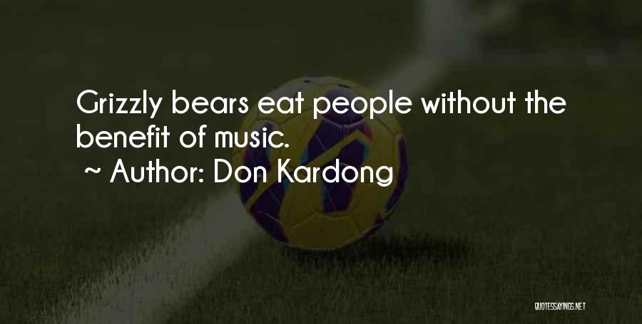 Grizzly Quotes By Don Kardong